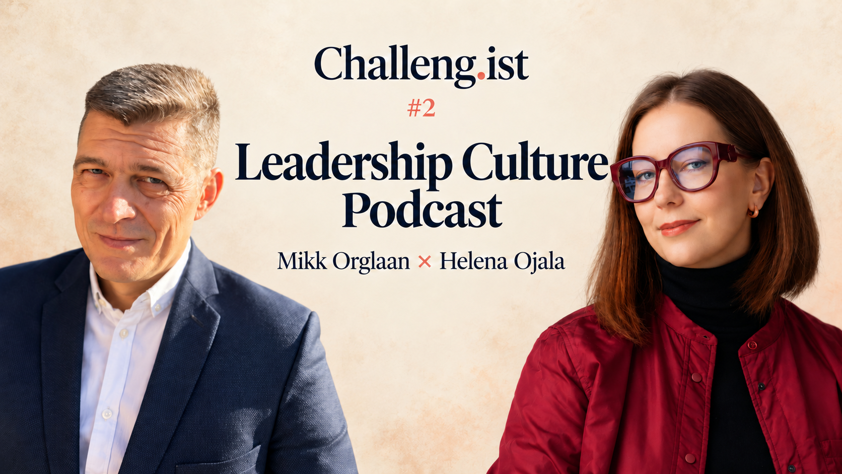 Mikk Orglaan and Helena Ojala on the Leadership Culture Podcast